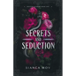 Secrets and Seduction: A Dark Boarding School Romance (Preston Academy Book 1) - Paperback