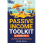 Passive Income Toolkit: (2 books in 1) How to Earn Six-figures Passively with an Airbnb and Vending Machine Business - Paperback