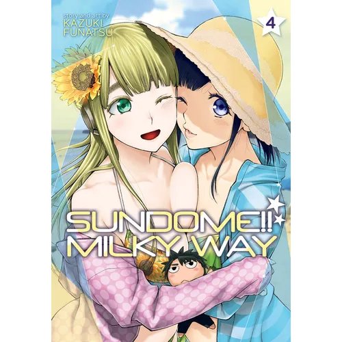Sundome!! Milky Way Vol. 4 - Paperback