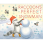 Raccoon's Perfect Snowman - Hardcover
