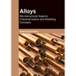Alloys: Microstructural Aspects, Characterization and Modeling Concepts - Hardcover