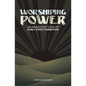 Worshiping Power: An Anarchist View of Early State Formation - Paperback