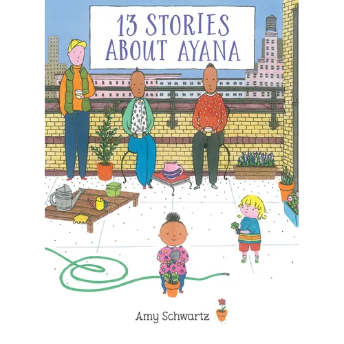 13 Stories about Ayana - Hardcover
