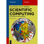 Scientific Computing: For Scientists and Engineers - Paperback
