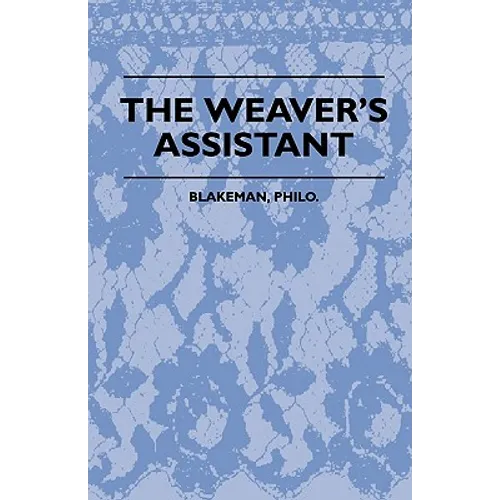 The Weaver's Assistant - Paperback
