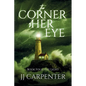 The Corner of Her Eye: The Light - Paperback