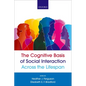 The Cognitive Basis of Social Interaction Across the Lifespan - Paperback
