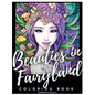 Beauties in Fairyland Coloring Book - Paperback