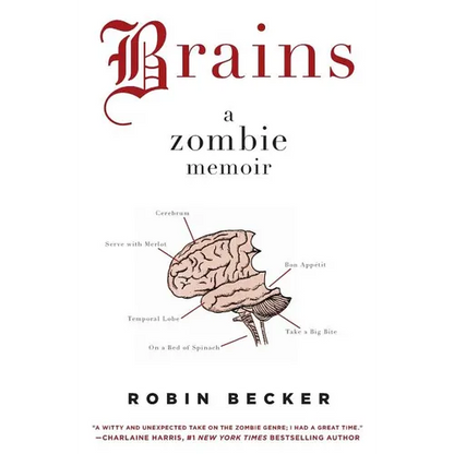 Brains: A Zombie Memoir - Paperback