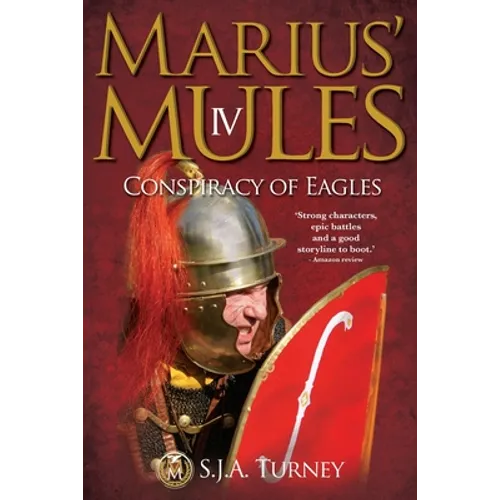 Marius' Mules IV: Conspiracy of Eagles - Paperback