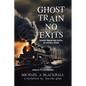 Ghost Train No Exits: Ghost Train No Exits: CK Kuya's GTNE - Paperback