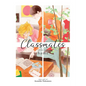 Classmates Vol. 7: Home - Paperback