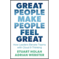 Great People Make People Feel Great: How Leaders Elevate Teams with Cloud 9 Thinking - Paperback