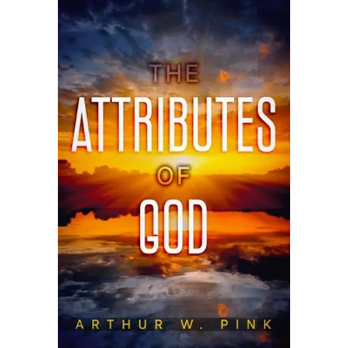 The Attributes of God - Paperback