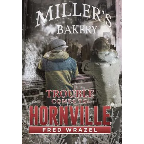 Trouble Comes to Hornville - Hardcover