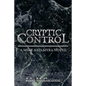 Cryptic Control: A Mike and Myra Novel - Paperback