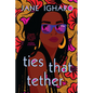 Ties That Tether - Paperback