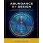 Abundance by Design: Discover Your Unique Code for Health, Wealth and Happiness with Human Design - Paperback