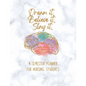Dream it! Believe it! Slay it! Student Nurse Planner: 4-semester monthly and weekly planner for RN, LVN/LPN students with fill-in yourself year and mo - Paperback