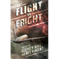 Flight or Fright - Hardcover