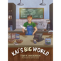 Kai's Big World - Hardcover