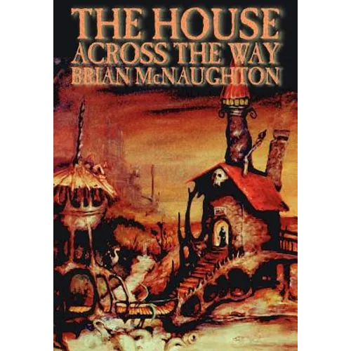 The House Across the Way - Hardcover
