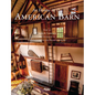 At Home in the American Barn - Hardcover
