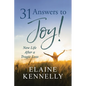 31 Answers to Joy!: New Life After a Tragic Loss - Paperback