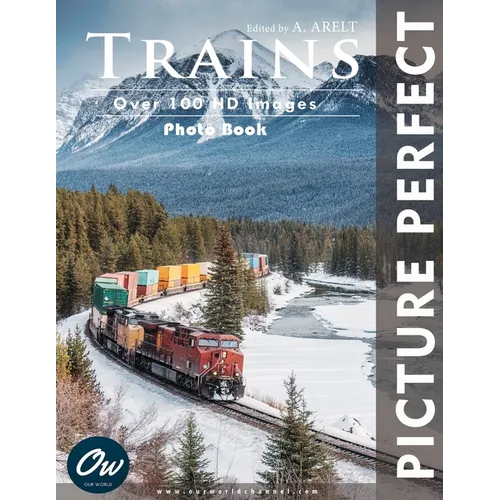 Trains: Picture Perfect Photo Book - Paperback