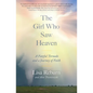 The Girl Who Saw Heaven: A Fateful Tornado and a Journey of Faith - Paperback