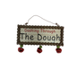 Dashing Through The Dough Sign