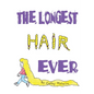 The Longest Hair Ever - Paperback