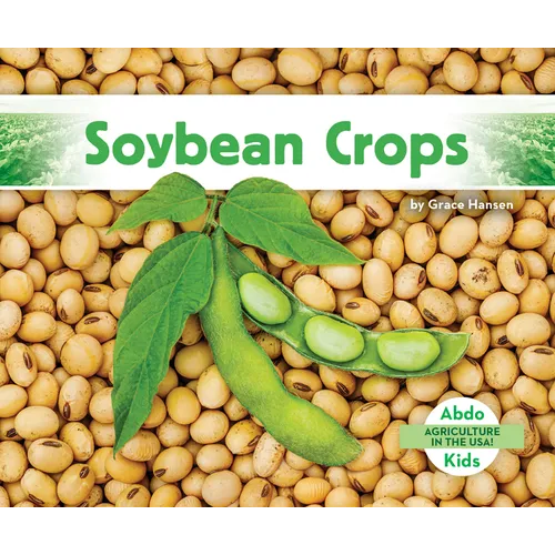 Soybean Crops - Library Binding