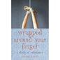 Wrapped Around Your Finger: A Story of Submission - Paperback
