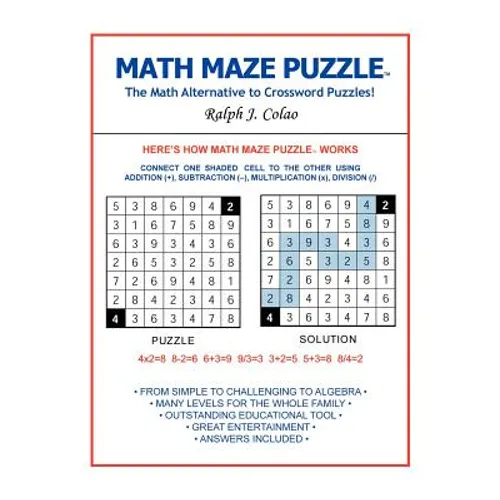 Math Maze Puzzle: The Math Alternative to Crossword Puzzle! - Paperback