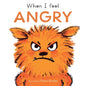 When I Feel Angry - Board Book