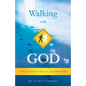 Walking with God: 101 Lessons for Life and Ministry - Paperback