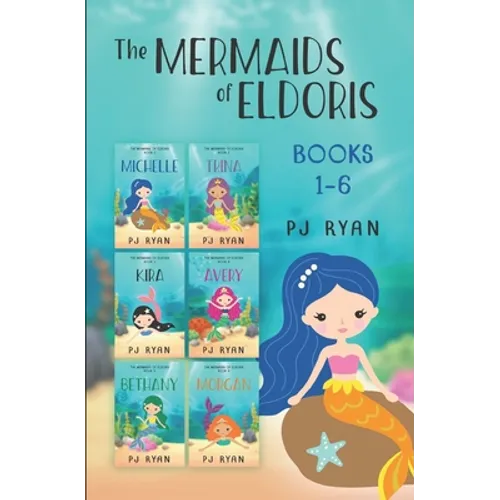 The Mermaids of Eldoris: Books 1-6: A funny chapter book series for kids ages 9-12 - Paperback