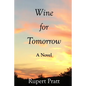 Wine for Tomorrow - Paperback
