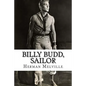 Billy Budd, Sailor - Paperback