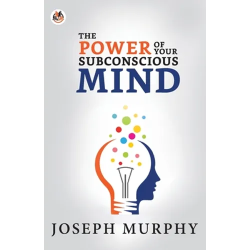 The Power of Your Subconscious Mind - Paperback