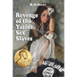 Revenge of the Yazidi Sex Slaves - Paperback