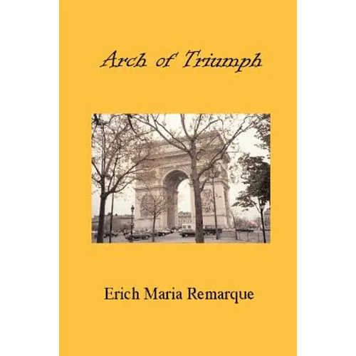 Arch of Triumph - Paperback