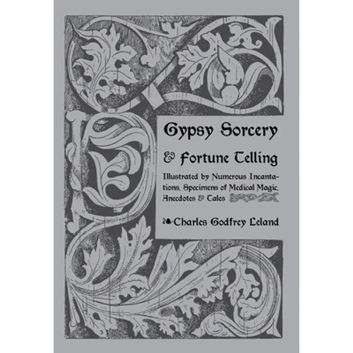 Gypsy Sorcery and Fortune Telling - Hardcover