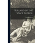 Bullard of the Space Patrol - Hardcover