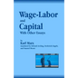 Wage-Labor and Capital With Other Essays - Paperback