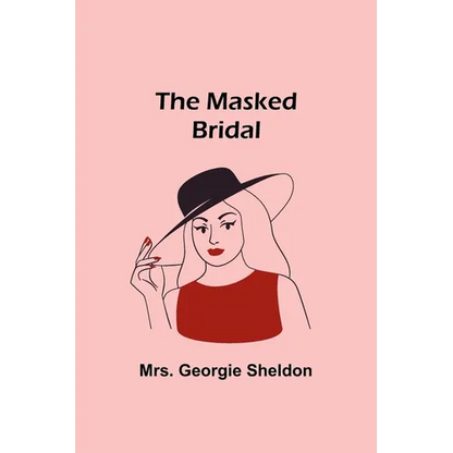 The Masked Bridal - Paperback