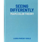 Seeing Differently: Miami Color Theory - Hardcover