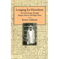 Longing for Elsewhere: My Irish Voyage Through Hunger, History and High Times - Paperback