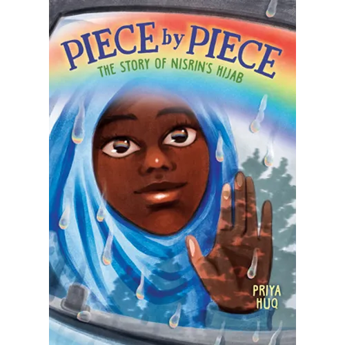 Piece by Piece: The Story of Nisrin's Hijab: A Graphic Novel - Hardcover
